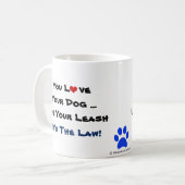 Verwenden Sie Ihre Leine-Kaffee-Tasse Kaffeetasse (Vorderseite Links)