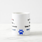 Verwenden Sie Ihre Leine-Kaffee-Tasse Kaffeetasse (Mittel)