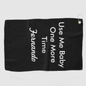 Verwenden Sie Me Baby noch einmal Ihren Namen Golfhandtuch (Horizontal)