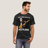 VERWIRREN SIE NICHT MIT DEM BASS-SPIELER T-Shirt (Vorne ganz)