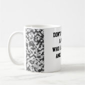 "Verwirren Sie nicht mit einer Frau, die hat ein Kaffeetasse (Links)