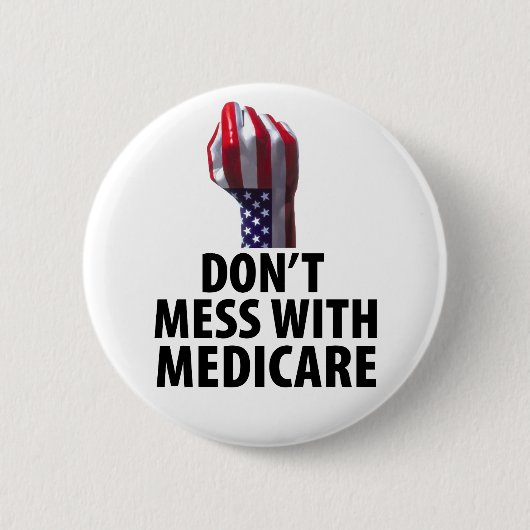 Verwirren Sie nicht mit Medicare Button (Vorderseite)