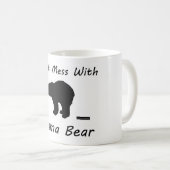 Verwirren Sie nicht mit Mutter Bear - Tasse (VorderseiteRechts)