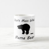Verwirren Sie nicht mit Mutter Bear - Tasse (Mittel)