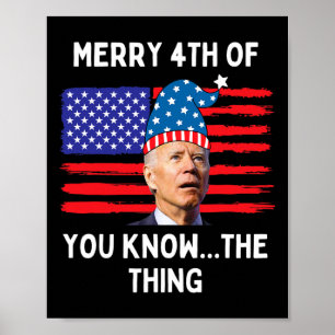 Verwirrter Biden Lustiger Fröhlicher 4. Juli für e Poster