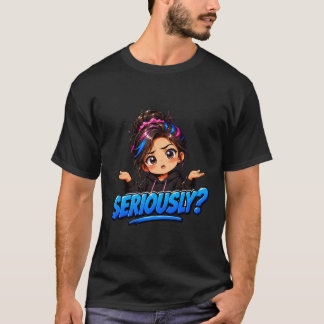Verwirrtes Anime Chibi Mädchen "ERNSTHAFT?" Schult T-Shirt