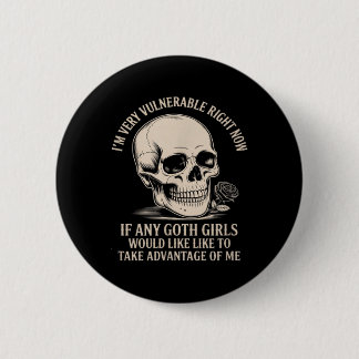 Verwundbar rn wenn irgendwelche Goth Mädchen von m Button
