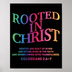 Verwurzelt in Christus ist König Christlich Jesus Poster