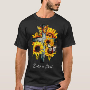 Verwurzelt in Christus Kreuz Sonnenblumen Schmette T-Shirt