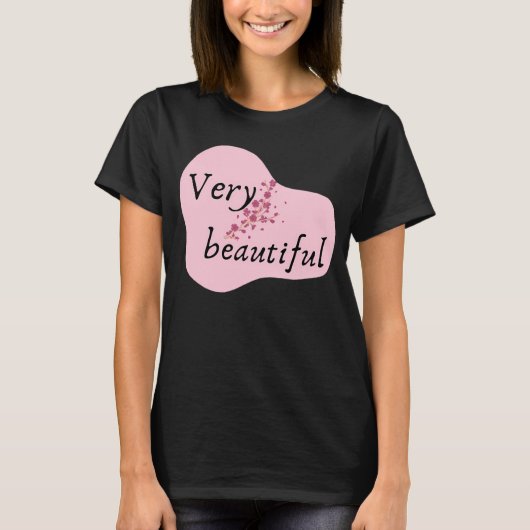 Very Beautiful Feminine T-Shirt (Vorderseite)