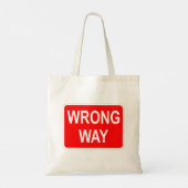 Very Fun Classic Wrong Way Sign Tote Bag Tragetasche (Rückseite)