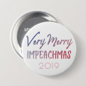 Very Merry Impeachmas Red White Blue Impeachment Button (Vorne & Hinten)
