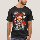 Very Merry Sarcastic Reindeer Matching Christmas T-Shirt (Vorderseite)