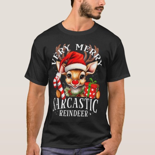 Very Merry Sarcastic Reindeer Matching Christmas T-Shirt (Vorderseite)