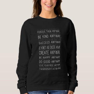 Verzeihen Sie ihnen auf jeden Fall Mutter Theresa  Sweatshirt