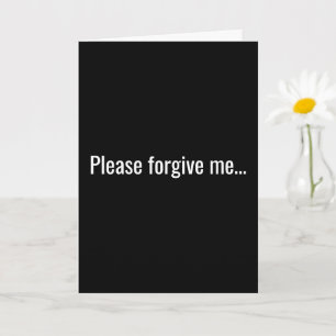 Verzeihen Sie mir bitte, Betrunken als Skunk Karte