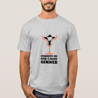 Verzeihen Sie mir, denn ich habe gewonnen T-Shirt