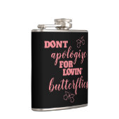 Verzeihen Sie sich nicht für Lovins Schmetterlinge Flachmann (Rechts)