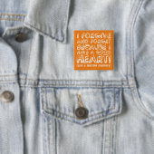 Verzeihen und vergessen Funny Button Abzeichen But (Beispiel)