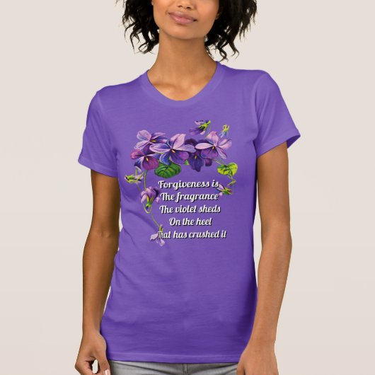 Verzeihung ist das Duft Violet Sheds T-Shirt (Vorderseite)