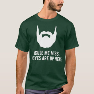 Verzeihung Verpassen Sie, dass meine Augen hier ob T-Shirt