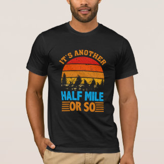 Verzichten Sie niemals auf Wandermantra, Naturfors T-Shirt