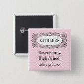 Verzierter Rahmen-Rosa-Abschluss Button (Vorne & Hinten)