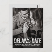 Verzögern Sie das Datum Hochzeitsskripte-Fotokarte Postkarte (Vorne/Hinten)