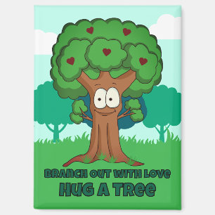 Verzweige dich mit Liebe - Umarme einen Baum Magnet