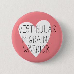 Vestibular Migräne Warrior Abzeichen Button