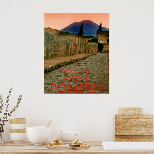 Vesuv über Pompeii Poster (Küche)