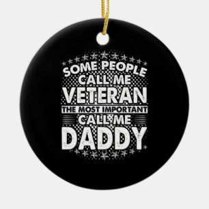 Veteran Daddy Patriotische Militärtribut Keramik Ornament