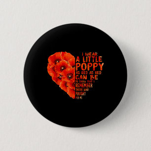 Veteran Day, damit wir nicht vergessen Red Poppy B Button