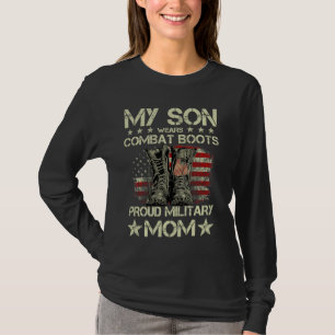 Veteran Day Mein Sohn trägt Kampfstiefel Proud Mil T-Shirt