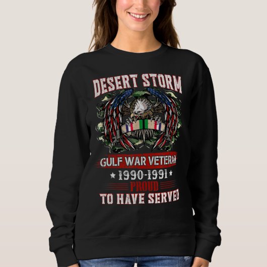 Veteran Desert Storm Veteran Proud Sweatshirt (Vorderseite)