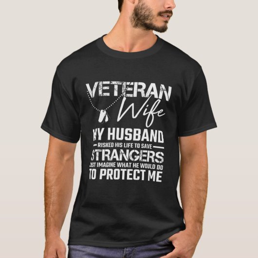 Veteran Ehefrau Army Husband Soldier Sprichwort Co T-Shirt (Vorderseite)