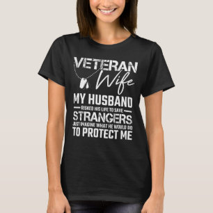 Veteran Ehefrau Women Army Ehemann Soldier Veteran T-Shirt