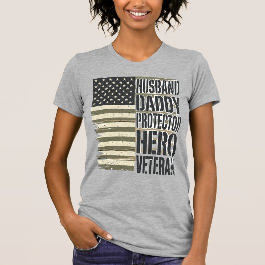 Veteran Ehemann Daddy Beschützer Held Flagge Shirt (Vorderseite)