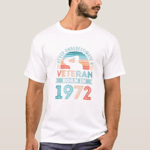 Veteran Geboren im Jahr 1972 50. Geburtstag Soldat T-Shirt