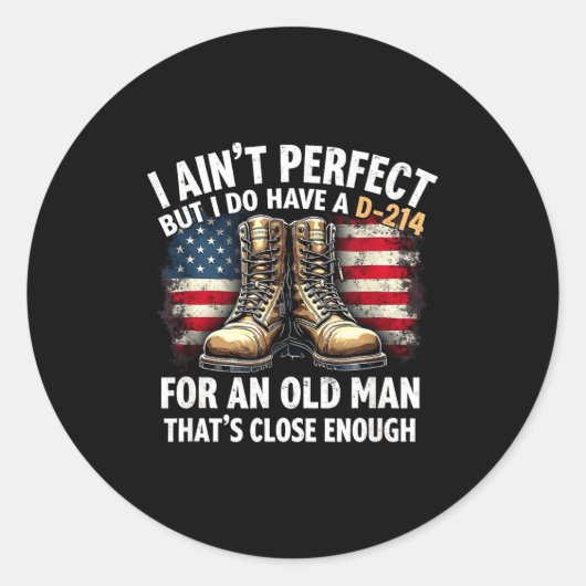 Veteran Gift I Ain't Perfect But Do Have An Old Ma Runder Aufkleber (Vorderseite)