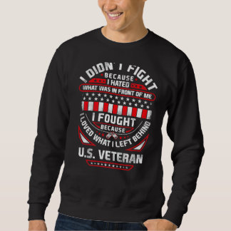 Veteran ich kämpfte, weil American Us Patriotic Sweatshirt