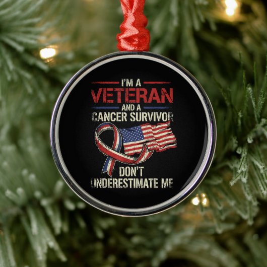 Veteran Krebspatient Über- oder Unterschätze Mich Ornament Aus Metall (Baum)