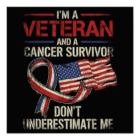 Veteran Krebspatient Über- oder Unterschätze Mich  Poster (Vorderseite)