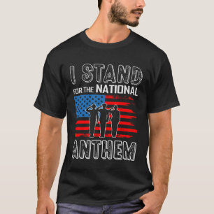 Veteran Patriotic US Flag I Stand für National T-Shirt