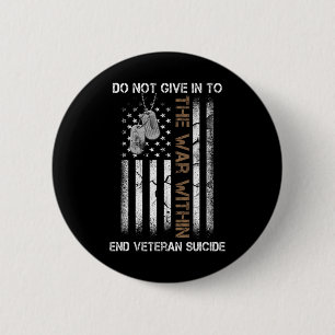 Veteran Selbstmordbewusstsein Der Krieg innerhalb Button