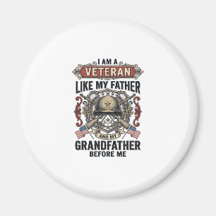 Veteran wie mein Vater Großvater vor mir Desig Magnet
