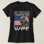 Veteran Wife Most People Never Meet Their Heroes I T-Shirt (Design vorne)