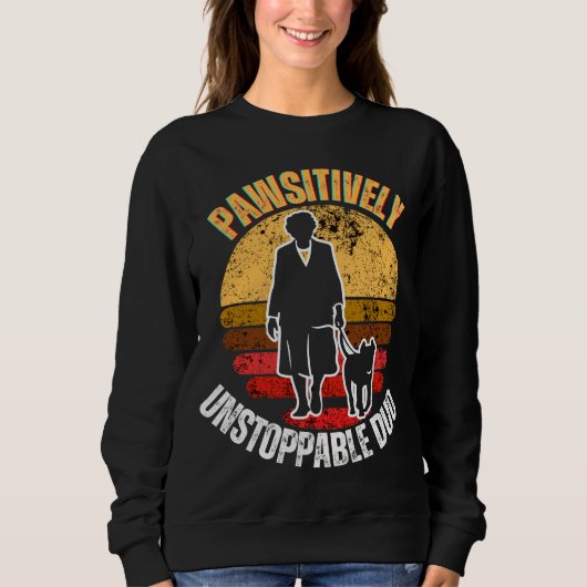 Veteran Woman und ihr Hund: Pawsitiv unaufhaltsam Sweatshirt (Vorderseite)