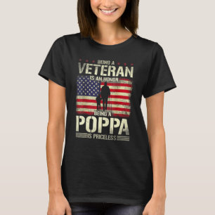 Veteran zu sein ist eine Ehre, Poppa zu sein, ist  T-Shirt