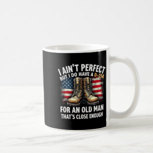 Veteranen-Geschenk Ich bin nicht perfekt, aber ich Kaffeetasse